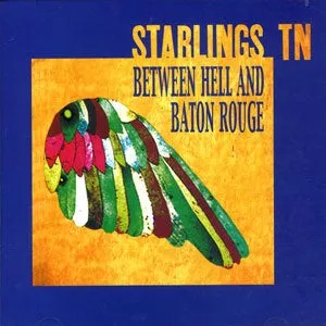 Between Hell and Baton Rouge